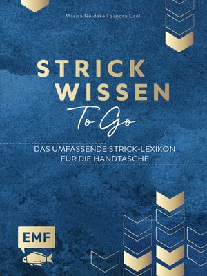 cover image of Strickwissen to go – Das umfassende Strick-Lexikon